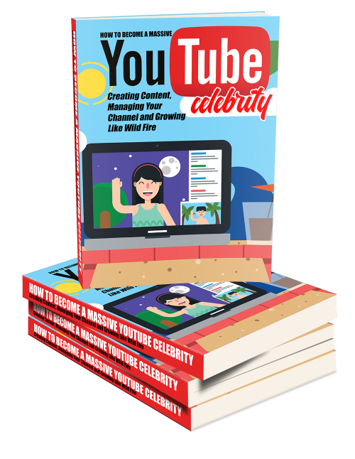 Becoming a YouTube Celebrity EBooks